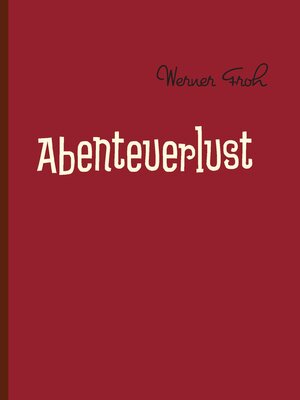 cover image of Abenteuerlust